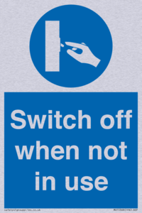Switch off when not in use